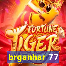 brganhar 77